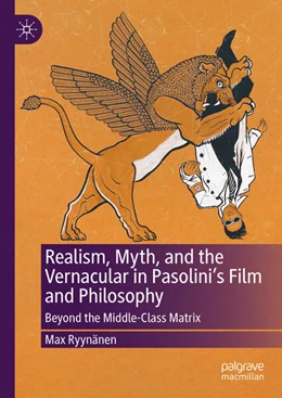Abbildung von Ryynänen | Realism, Myth, and the Vernacular in Pasolini's Film and Philosophy | 1. Auflage | 2024 | beck-shop.de