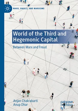 Abbildung von Chakrabarti / Dhar | World of the Third and Hegemonic Capital | 1. Auflage | 2024 | beck-shop.de