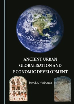 Abbildung von Warburton | Ancient Urban Globalisation and Economic Development | 1. Auflage | 2024 | beck-shop.de