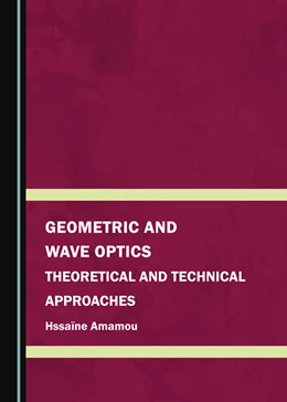 Abbildung von Amamou | Geometric and Wave Optics | 1. Auflage | 2024 | beck-shop.de