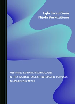 Abbildung von Seleviciene / Burkšaitiene | Web-Based Learning Technologies in the Studies of English for Specific Purposes in Higher Education | 1. Auflage | 2024 | beck-shop.de