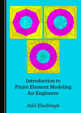 Abbildung von Elsabbagh | Introduction to Finite Element Modeling for Engineers | 1. Auflage | 2024 | beck-shop.de