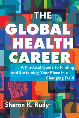 Abbildung von Rudy | The Global Health Career | 1. Auflage | 2025 | beck-shop.de