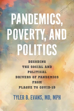 Abbildung von Evans | Pandemics, Poverty, and Politics | 1. Auflage | 2025 | beck-shop.de