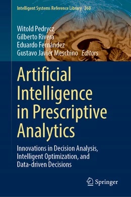 Abbildung von Pedrycz / Rivera | Artificial Intelligence in Prescriptive Analytics | 1. Auflage | 2024 | 260 | beck-shop.de