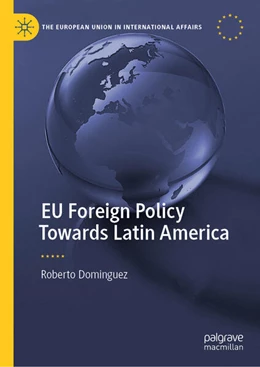 Abbildung von Dominguez | EU Foreign Policy Towards Latin America | 2. Auflage | 2024 | beck-shop.de