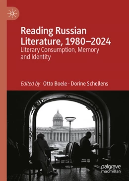 Abbildung von Boele / Schellens | Reading Russian Literature, 1980–2024 | 1. Auflage | 2024 | beck-shop.de