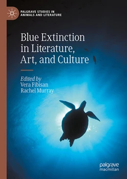 Abbildung von Fibisan / Murray | Blue Extinction in Literature, Art, and Culture | 1. Auflage | 2024 | beck-shop.de