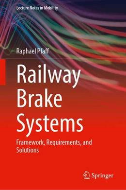 Abbildung von Pfaff | Railway Brake Systems | 1. Auflage | 2024 | beck-shop.de