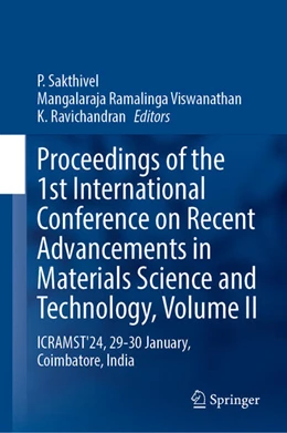 Abbildung von Sakthivel / Ramalinga Viswanathan | Proceedings of the 1st International Conference on Recent Advancements in Materials Science and Technology, Volume II | 1. Auflage | 2024 | 415 | beck-shop.de