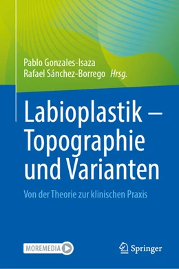 Abbildung von Gonzales-Isaza / Sánchez-Borrego | Labioplastik – Topographie und Varianten | 1. Auflage | 2025 | beck-shop.de