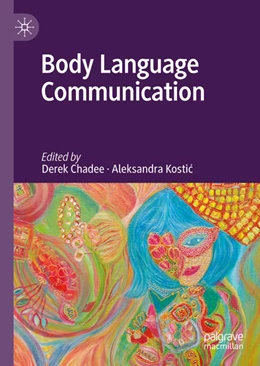 Abbildung von Chadee / Kostic | Body Language Communication | 1. Auflage | 2025 | beck-shop.de