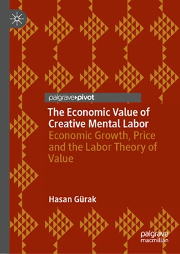 Abbildung von Gürak | The Economic Value of Creative Mental Labor | 1. Auflage | 2024 | beck-shop.de