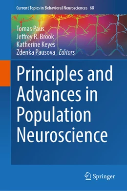 Abbildung von Paus / Brook | Principles and Advances in Population Neuroscience | 1. Auflage | 2024 | 68 | beck-shop.de