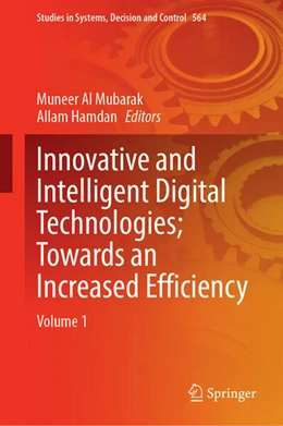 Abbildung von Al Mubarak / Hamdan | Innovative and Intelligent Digital Technologies; Towards an Increased Efficiency | 1. Auflage | 2024 | 564 | beck-shop.de