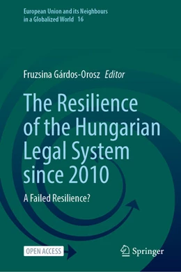 Abbildung von Gárdos-Orosz | The Resilience of the Hungarian Legal System since 2010 | 1. Auflage | 2024 | 16 | beck-shop.de