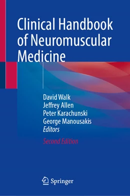 Abbildung von Walk / Allen | Clinical Handbook of Neuromuscular Medicine | 2. Auflage | 2025 | beck-shop.de