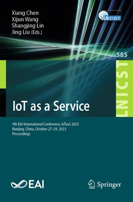 Abbildung von Chen / Wang | IoT as a Service | 1. Auflage | 2024 | 585 | beck-shop.de