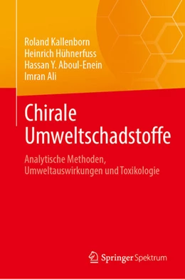 Abbildung von Kallenborn / Hühnerfuss | Chirale Umweltschadstoffe | 1. Auflage | 2025 | beck-shop.de