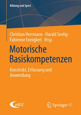 Abbildung von Herrmann / Seelig | Motorische Basiskompetenzen | 1. Auflage | 2024 | 28 | beck-shop.de