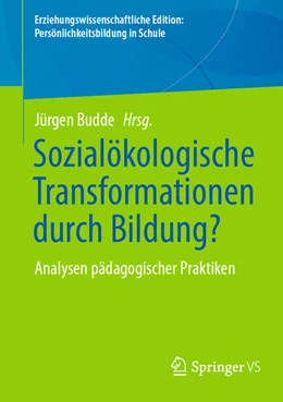 Abbildung von Budde | Sozialökologische Transformationen durch Bildung? | 1. Auflage | 2025 | beck-shop.de