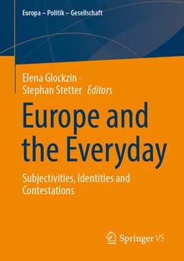 Abbildung von Glockzin / Stetter | Europe and the Everyday | 1. Auflage | 2024 | beck-shop.de