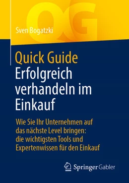 Abbildung von Bogatzki | Quick Guide Erfolgreich verhandeln im Einkauf | 1. Auflage | 2024 | beck-shop.de