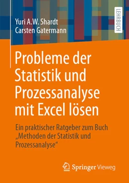 Abbildung von Shardt / Gatermann | Probleme der Statistik und Prozessanalyse mit Excel lösen | 1. Auflage | 2025 | beck-shop.de