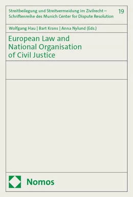 Abbildung von Hau / Krans | European Law and National Organisation of Civil Justice | 1. Auflage | 2024 | 19 | beck-shop.de