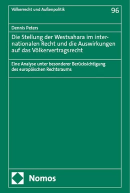 Abbildung von Peters | Die Stellung der Westsahara im internationalen Recht und die Auswirkungen auf das Völkervertragsrecht | 1. Auflage | 2024 | 96 | beck-shop.de