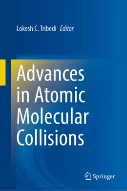 Abbildung von Tribedi | Advances in Atomic Molecular Collisions | 1. Auflage | 2024 | beck-shop.de