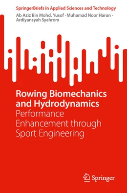 Abbildung von Bin Mohd. Yusof / Noor Harun | Rowing Biomechanics and Hydrodynamics | 1. Auflage | 2025 | beck-shop.de