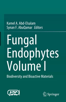 Abbildung von Abd-Elsalam / AbuQamar | Fungal Endophytes Volume I | 1. Auflage | 2025 | beck-shop.de