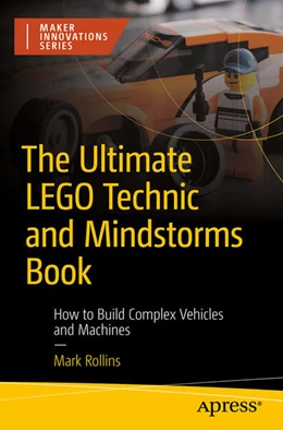 Abbildung von Rollins | The Ultimate LEGO Technic Book | 1. Auflage | 2024 | beck-shop.de