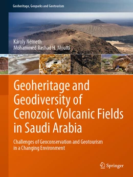 Abbildung von Németh / Moufti | Geoheritage and Geodiversity of Cenozoic Volcanic Fields in Saudi Arabia | 1. Auflage | 2024 | beck-shop.de