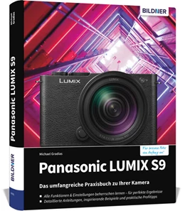 Abbildung von Gradias | Panasonic LUMIX S9: Das umfangreiche Praxisbuch zu Ihrer Kamera | 1. Auflage | 2024 | beck-shop.de