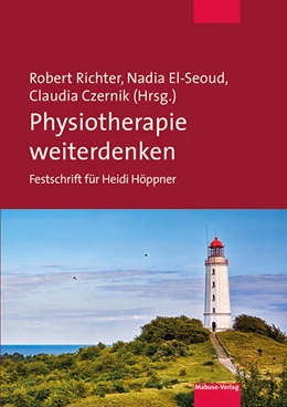 Abbildung von Richter / El-Seoud | Physiotherapie weiterdenken | 1. Auflage | 2025 | beck-shop.de