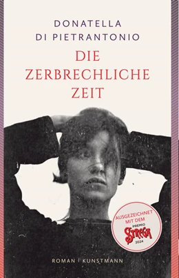 Abbildung von Di Pietrantonio | Die zerbrechliche Zeit | 1. Auflage | 2024 | beck-shop.de