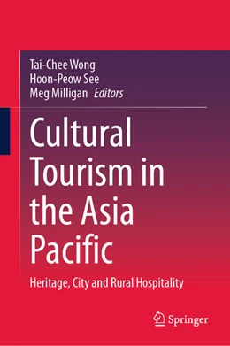 Abbildung von Wong / See | Cultural Tourism in the Asia Pacific | 1. Auflage | 2024 | beck-shop.de