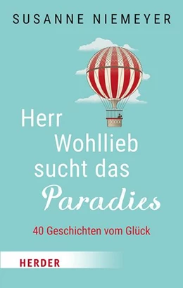 Abbildung von Niemeyer | Herr Wohllieb sucht das Paradies | 1. Auflage | 2024 | beck-shop.de