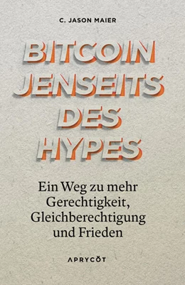 Abbildung von Maier | Bitcoin jenseits des Hypes | 1. Auflage | 2024 | beck-shop.de