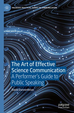 Abbildung von Dannenfelser | The Art of Effective Science Communication | 1. Auflage | 2024 | beck-shop.de