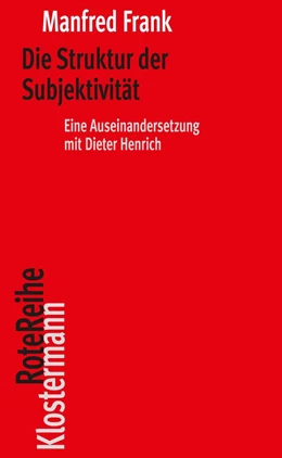 Abbildung von Frank | Die Struktur der Subjektivität | 1. Auflage | 2024 | beck-shop.de