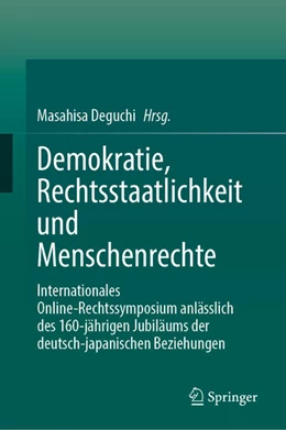 Abbildung von Deguchi | Demokratie, Rechtsstaatlichkeit und Menschenrechte | 1. Auflage | 2025 | beck-shop.de