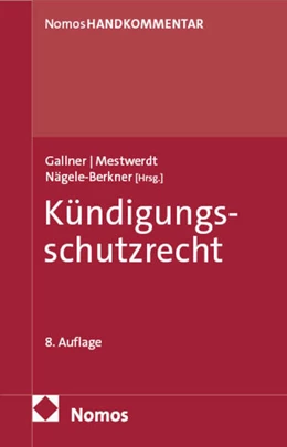 Abbildung von Gallner / Mestwerdt | Kündigungsschutzrecht | 8. Auflage | 2025 | beck-shop.de