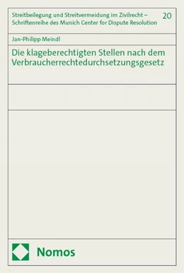 Abbildung von Meindl | Die klageberechtigten Stellen nach dem Verbraucherrechtedurchsetzungsgesetz | 1. Auflage | 2024 | 20 | beck-shop.de