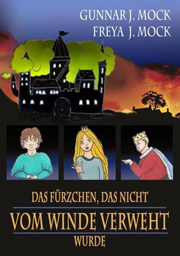 Abbildung von Mock | Das Fürzchen, das nicht vom Winde verweht wurde | 1. Auflage | 2024 | beck-shop.de