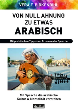 Abbildung von Birkenbihl | Von Null Ahnung zu etwas Arabisch | 2. Auflage | 2024 | beck-shop.de