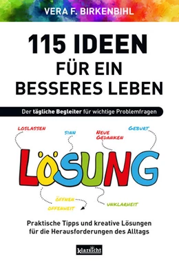 Abbildung von Birkenbihl | 115 Ideen für ein besseres Leben | 1. Auflage | 2024 | beck-shop.de
