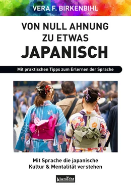 Abbildung von Birkenbihl | Von Null Ahnung zu etwas Japanisch | 4. Auflage | 2024 | beck-shop.de